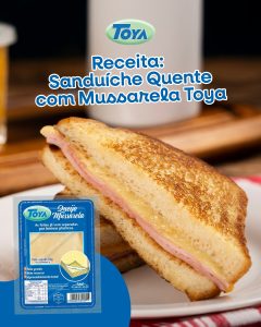 Leia mais sobre o artigo Receita de Sanduíche Quente com Mussarela Toya